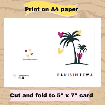 Banisim Lewa PRINTABLE GREETING CARD