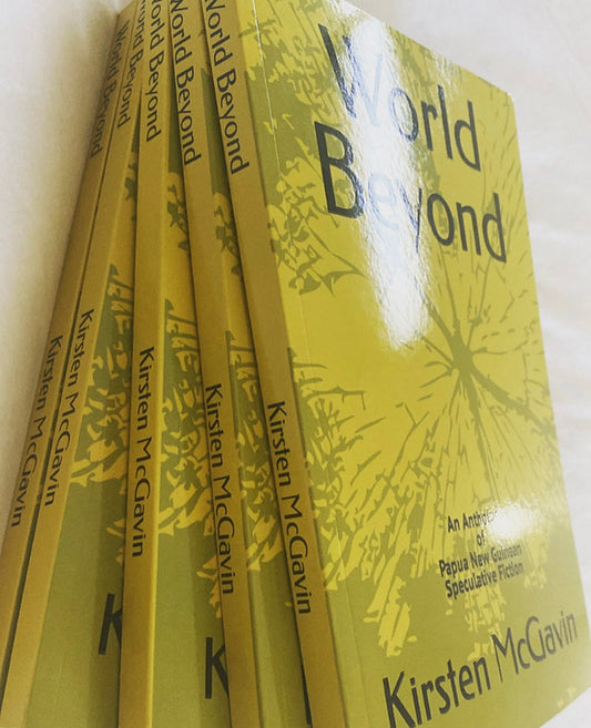 World Beyond: An Anthology of Papua New Guinean Speculative Fiction